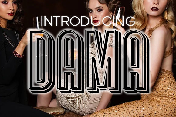 Dama: The Assertive Display Font for Modern Design