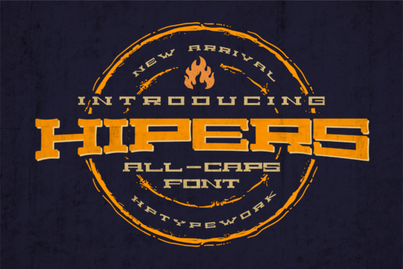 Hipers: The Vintage Display Font with Modern Edge